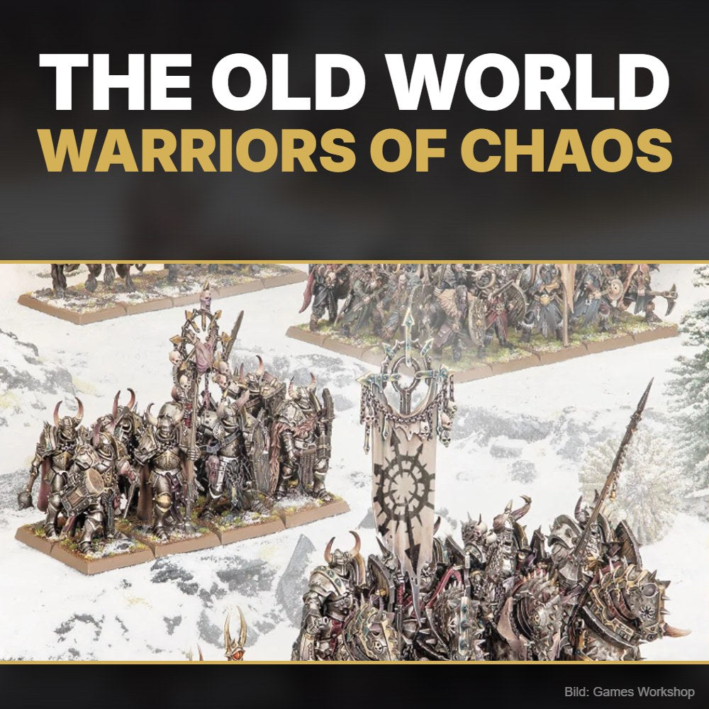 The Old World: Warriors of Chaos