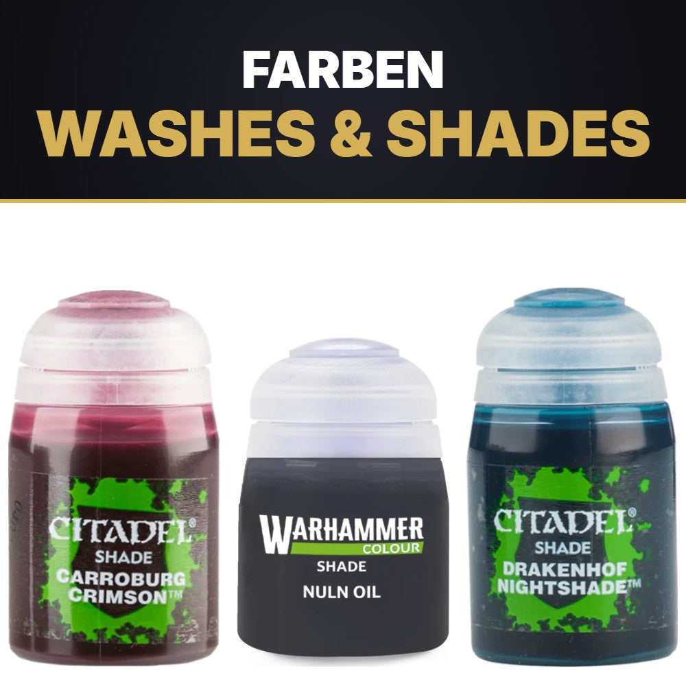 Washes und Shades: Citadel Carroburg Crimson, Nuln Oil, Drakenhof Nightshade