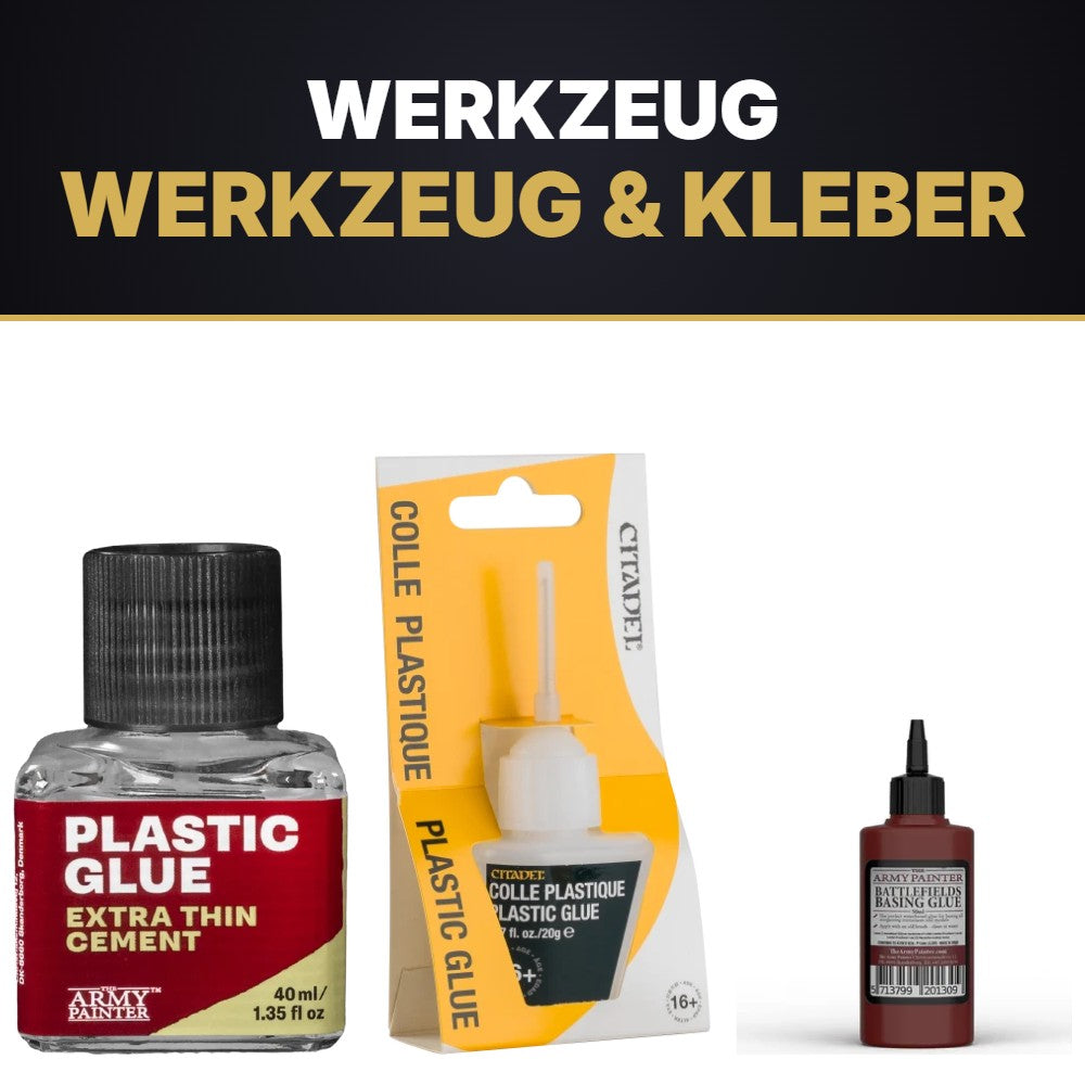 Werkzeug und Kleber: Plastikkleber und Basing Glue