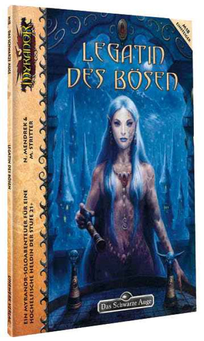 Das Schwarze Auge - Myranor: Legatin des Bösen