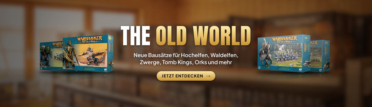 The Old World: neue Bausätze für Hochelfen, Waldelfen, Zwerge, Tomb Kings, Orks und mehr bei Heros Corner