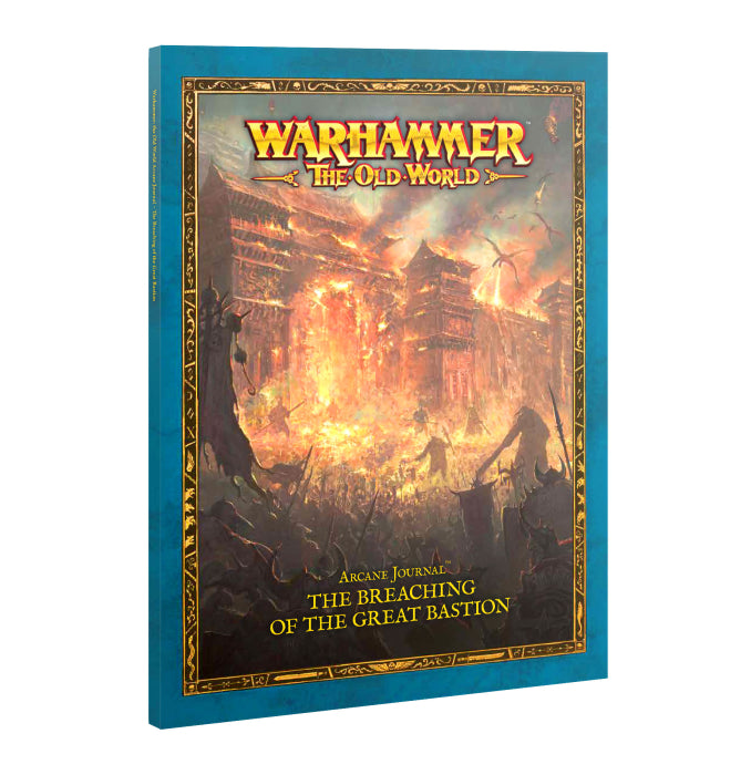Warhammer - The Old World - Arcane Journal: The Breaching of the Great Bastion (Englisch)