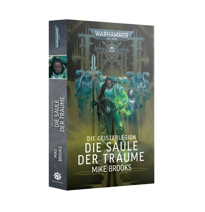Warhammer 40.000 – Die Geisterlegion: Die Säule der Träume (Deutsch)
