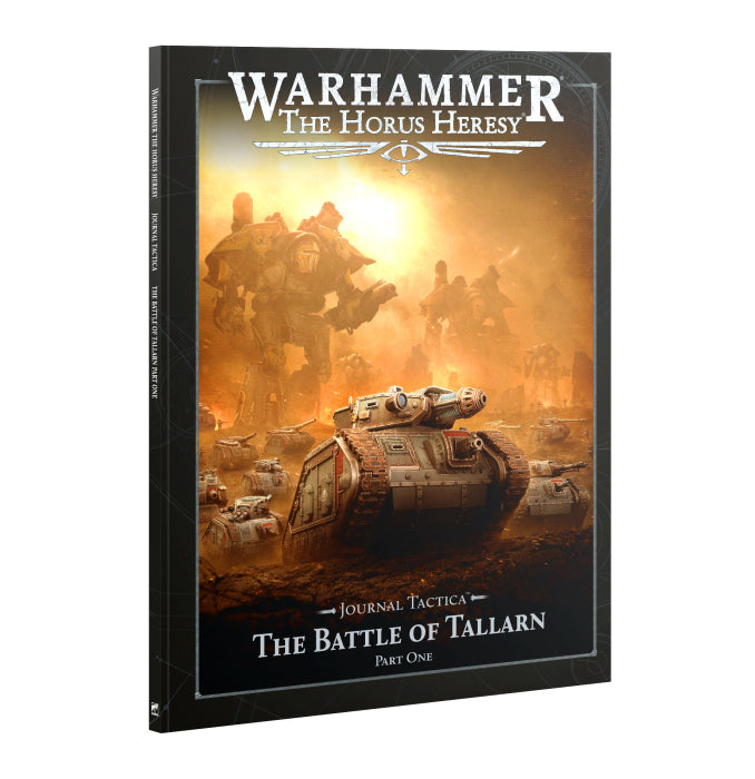 Horus Heresy – Journal Tactica: The Battle of Tallarn, Part 1