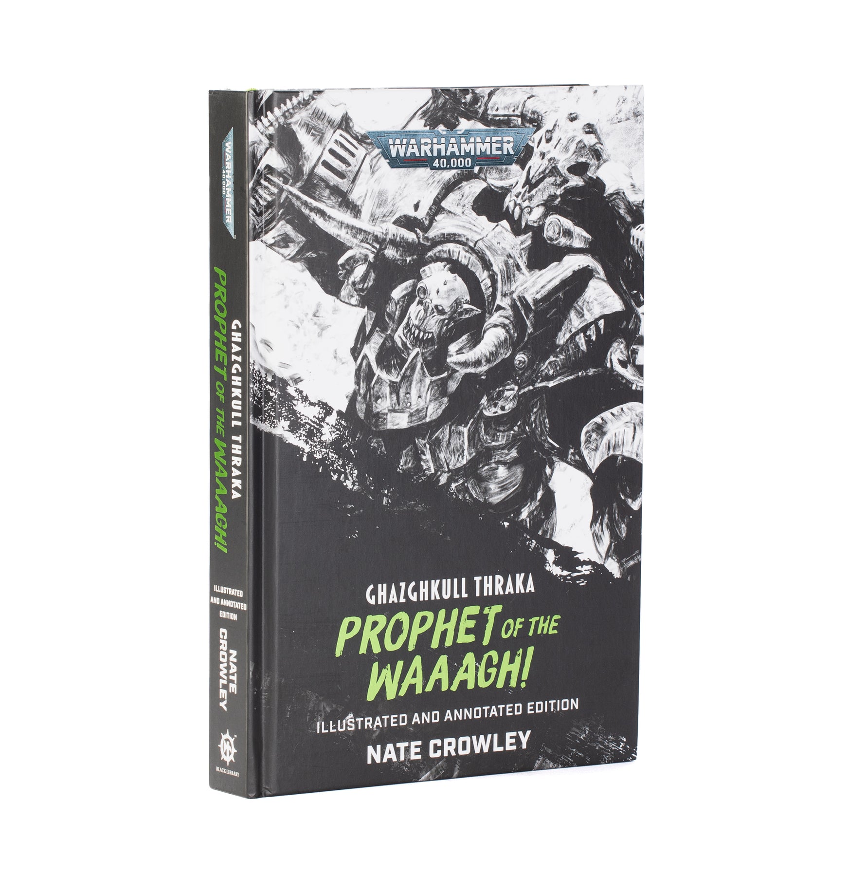 Warhammer 40,000: Ghazghkull Thraka – Prophet of the Waaagh! (HB) (BL3310)