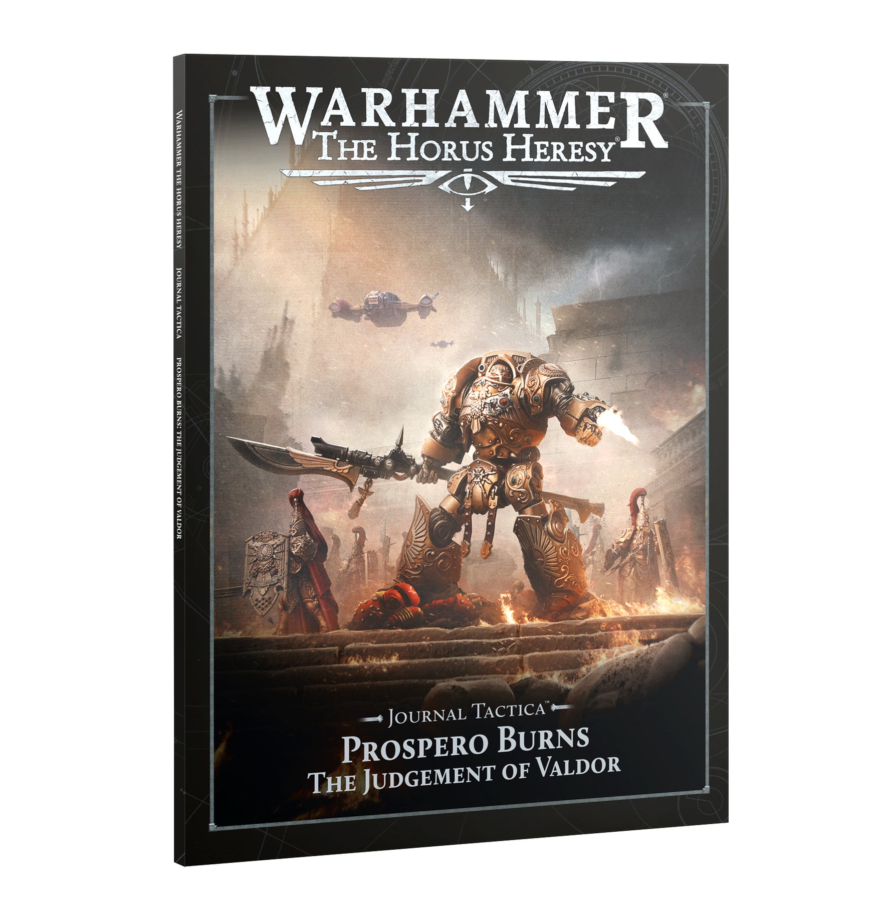 Warhammer: The Horus Heresy – Journal Tactica: Prospero Burns - Judgement of Valdor (31-154)